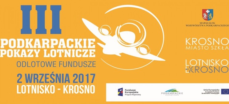 III Podkarpackie Pokazy Lotnicze – Odlotowe Fundusze